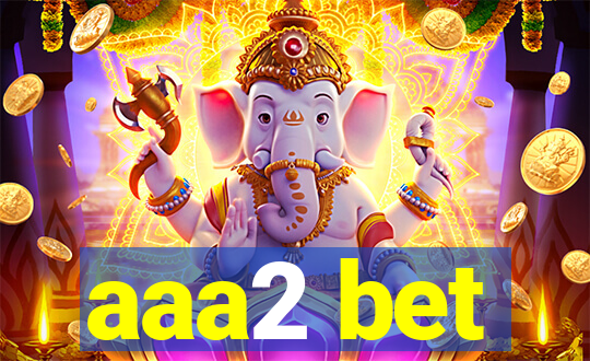 aaa2 bet